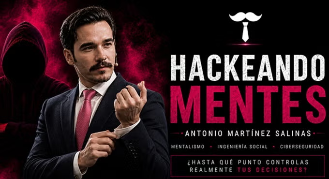 Cartel original de Hackeando Mentes: Antonio Martínez Salinas, título del espectáculo y su emblema de bigote y corbata